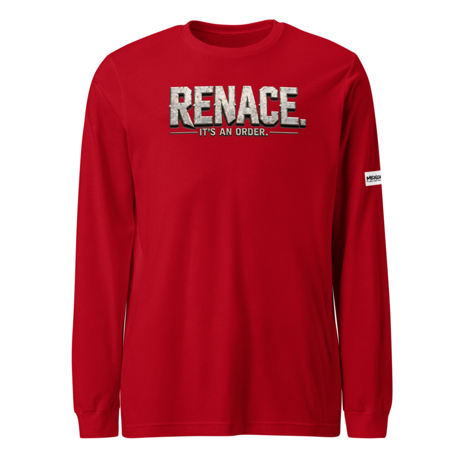 Long sleeve K-34 SIN CADENAS® roja con lockup RENACE. IT'S AN ORDER. al frente y arte oficial GUERRERO al reverso